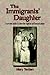 The Immigrants' Daughter: A Private Battle to Earn the Right to Self-actualization