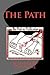 The Path: A Literary Magazine (Issue #1)