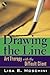 Drawing the Line by Lisa B. Moschini