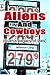 ALIENS AND COWBOYS: (Bush's Legacy of Lies)