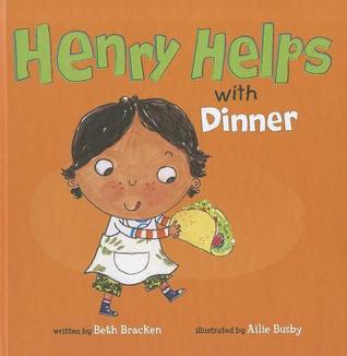 Henry Helps With Dinner (Hardcover)