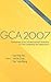 Gca 2007 - Proceedings of the 3rd International Workshop on Grid Computing and Applications