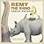 Remy the Rhino Learns Patience (Little Lessons from Our Animal Pals)