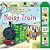 Noisy Train (Farmyard Tales)