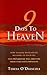 9 Days to Heaven: How To Make Everlasting Meaning Of Your Life
