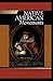Historical Dictionary of Native American Movements (Historical Dictionaries of Religions, Philosophies, and Movements Series)