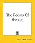 The Poems Of Goethe