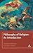 Philosophy of Religion: An ...