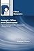 Joseph, Wise and Otherwise: The Intersection of Wisdom and Covenant in Genesis 37-50 (Paternoster Biblical Monographs)