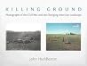 Killing Ground: The Civil War and the Changing American Landscape (Creating the North American Landscape) Killing Ground: The Civil War and the Changing American Landscape (Creating the North American Landscape)