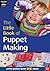 Little Book of Puppet Making