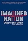 Imagined Nation: England After Britain