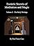 Esoteric Secrets of Meditation and Magic - Volume 2: The Early Writings