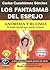 Los fantasmas del espejo by Carlos Cuauhtémoc Sánchez Los fantasmas del espejo by Carlos Cuauhtémoc Sánchez