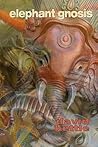 Elephant Gnosis