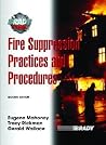 Fire Suppression Practices and Procedures Fire Suppression Practices and Procedures