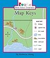 Map Keys (Rookie Read-About Geography) Map Keys (Rookie Read-About Geography)