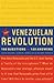The Venezuelan Revolution: 100 Questions-100 Answers