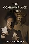 The Commonplace Book by Jacob Clifton