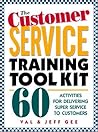 The Customer Service Training Tool Kit
