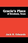 Gracie's Place: Of Brenham, Texas Gracie's Place: Of Brenham, Texas
