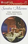 The Sheikh's Wayward Wife (Sheikh Tycoons, #2) The Sheikh's Wayward Wife (Sheikh Tycoons, #2)