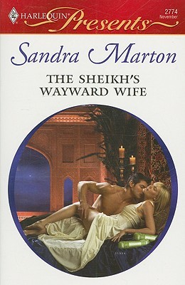 The Sheikh's Wayward Wife (Sheikh Tycoons, #2)