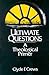 Ultimate Questions by Clyde F. Crews