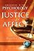 Advances in the Psychology of Justice and Affect by David De Cremer