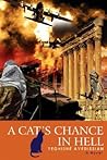A CAT'S CHANCE IN HELL