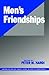 Men's Friendships by Peter M. Nardi