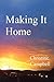 Making It Home