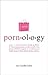 Pornology: Noun--1: A Good ...