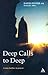 Deep Calls to Deep by David Foster
