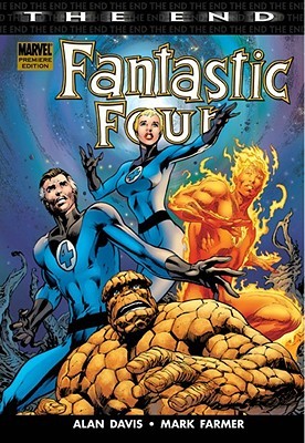 Fantastic Four: The End (Hardcover)