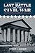 The Last Battle of the Civil War: United States versus Lee, 1861–1883