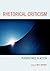 Rhetorical Criticism: Perspectives in Action (Bloomsbury Studies in Political Communication)