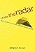 Under the Radar: Starting Y...