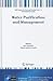 Water Purification and Management (NATO Science for Peace and Security Series C: Environmental Security)