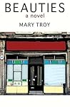 Beauties by Mary Troy
