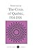 The Crisis of Quebec, 1914-1918 (Volume 74) (Carleton Library Series)