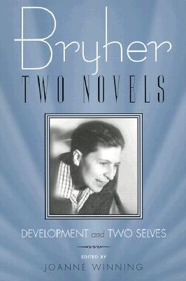 Bryher: Two Novels: Development and Two Selves (Paperback)