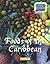 Foods of the Caribbean by Barbara Sheen