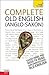 Teach Yourself Complete Old English (Anglo-Saxon): Level 4 (Old English and English Edition)