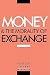 Money and the Morality of Exchange