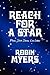 Reach for a Star: Poems, Sh...