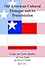 The American Cultural Dialogue And Its Transmission by George D. Spindler
