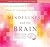 Mindfulness and the Brain: ...