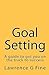 Goal Setting: A guide to ge...