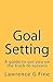 Goal Setting by Lawrence G. Fine